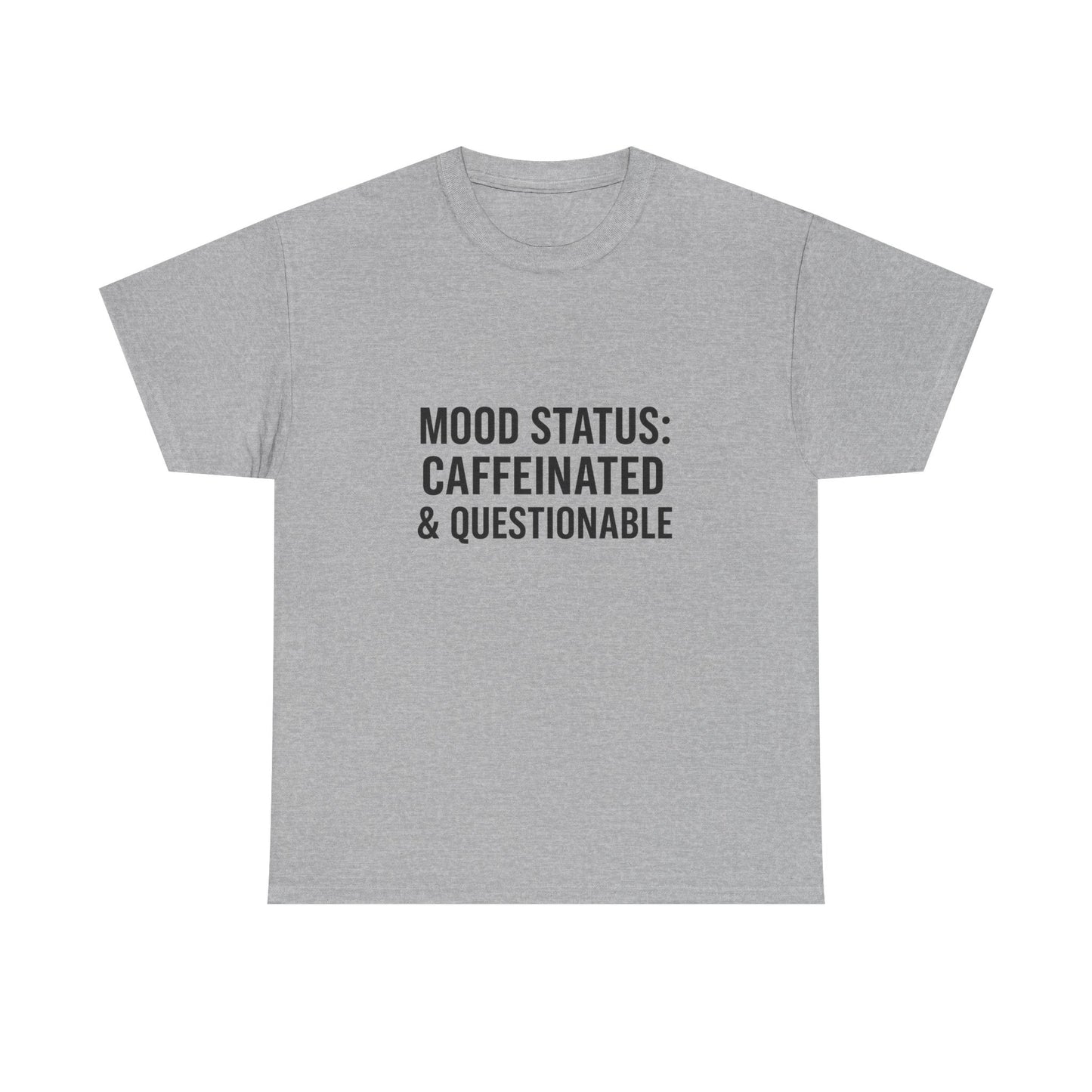 Caffeinated & Questionable Tee, Funny T-Shirt, Unisex Casual Top, Coffee Lover Gift, Mood Status Apparel, Fun Statement Shirt