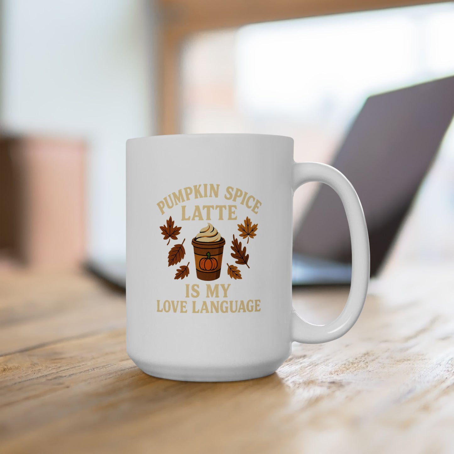 Pumpkin Spice Latte Ceramic Mug, Fall Coffee Cup, Autumn Drinkware, Quote Mug Gift, Coffee Lover's Mug