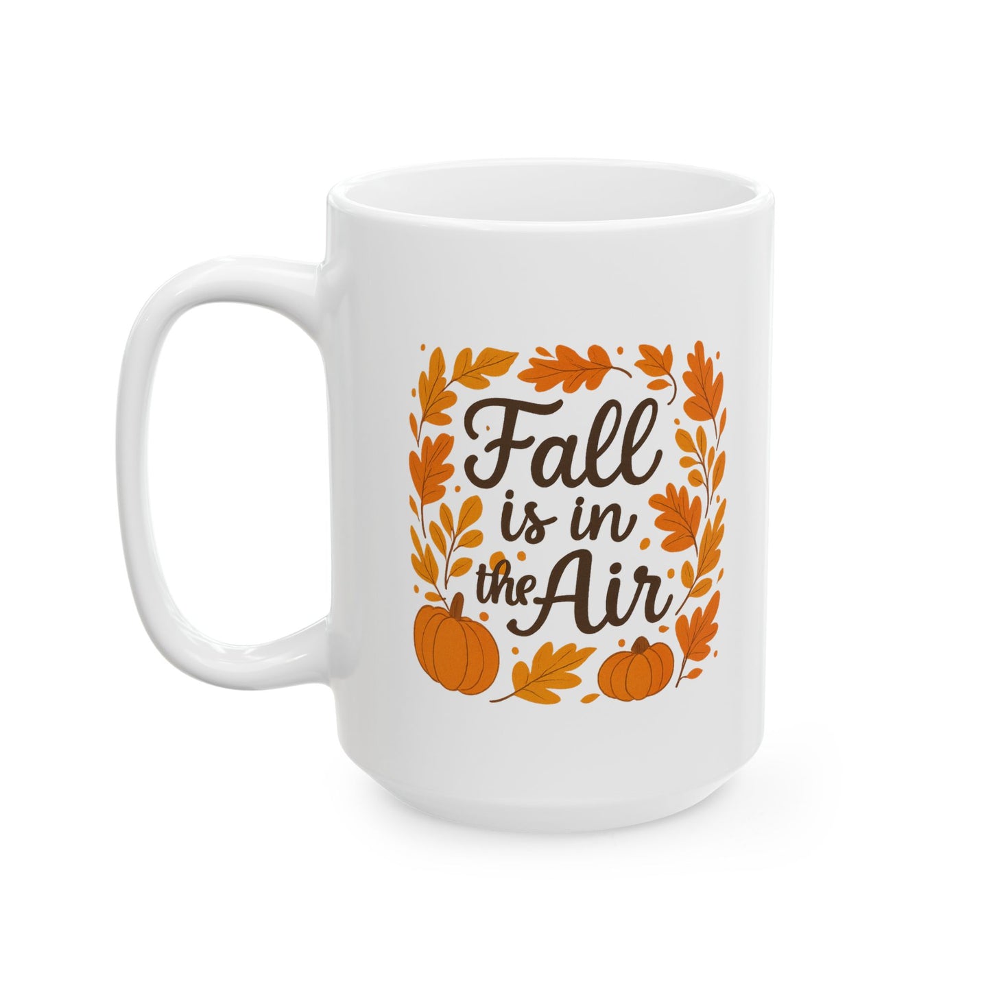 Fall-inspired Ceramic Mug, Cozy Coffee Cup for Autumn, Thanksgiving Gift, Seasonal Decor, 11oz & 15oz Sizes