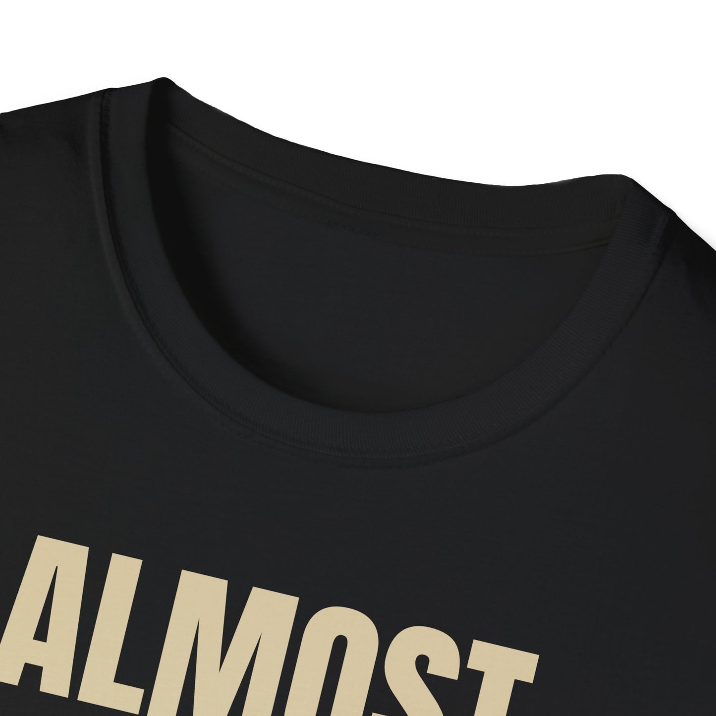 Almost OSHA Certified T-Shirt, Funny Work Tee, Gift for Construction Workers, Casual Shirt, Unisex Humor Top