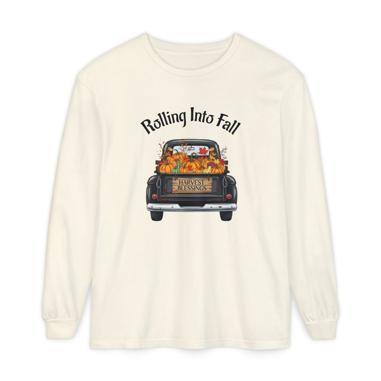 Long Sleeve Shirt - Rolling Into Fall Design, Autumn Apparel, Thanksgiving Shirt, Cozy Fall Fashion, Harvest Celebration Tee
