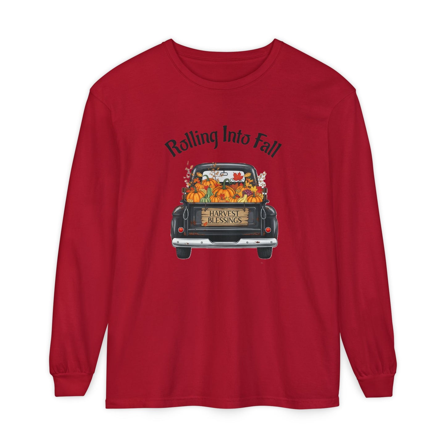 Long Sleeve Shirt - Rolling Into Fall Design, Autumn Apparel, Thanksgiving Shirt, Cozy Fall Fashion, Harvest Celebration Tee