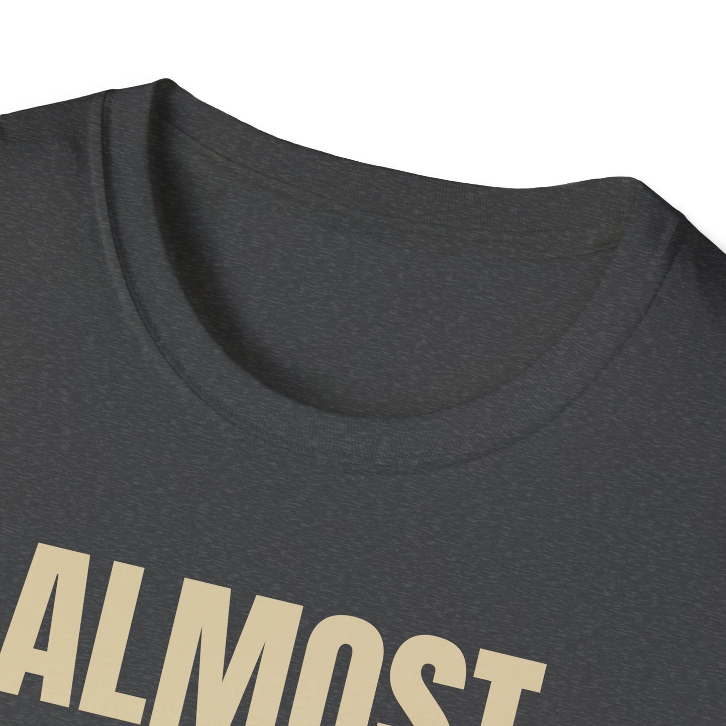 Almost OSHA Certified T-Shirt, Funny Work Tee, Gift for Construction Workers, Casual Shirt, Unisex Humor Top