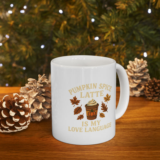 Pumpkin Spice Latte Ceramic Mug, Fall Coffee Cup, Autumn Drinkware, Quote Mug Gift, Coffee Lover's Mug