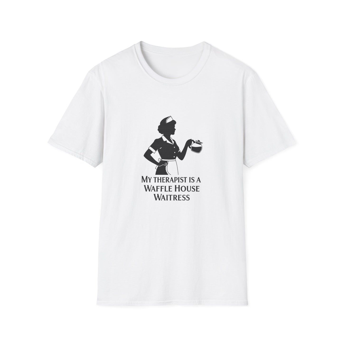 Waffle House Waitress T-Shirt, Fun Humor Shirt, Gift for Foodies, Cute Casual Tee, Therapist Joke Tee, Unisex Top