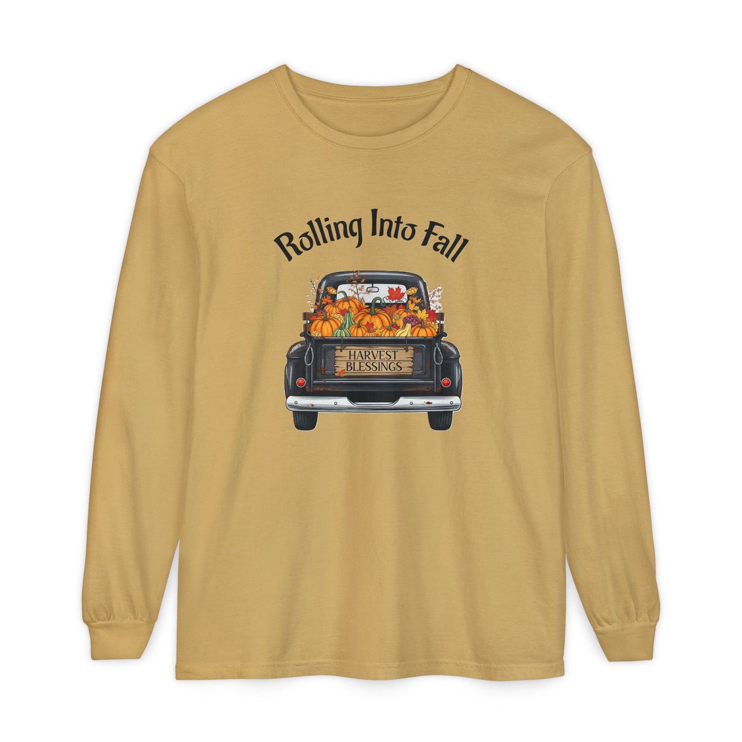 Long Sleeve Shirt - Rolling Into Fall Design, Autumn Apparel, Thanksgiving Shirt, Cozy Fall Fashion, Harvest Celebration Tee