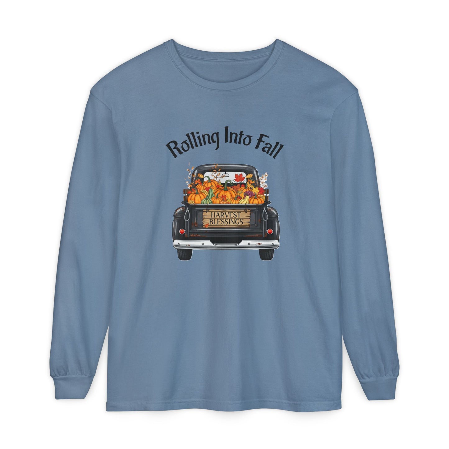 Long Sleeve Shirt - Rolling Into Fall Design, Autumn Apparel, Thanksgiving Shirt, Cozy Fall Fashion, Harvest Celebration Tee